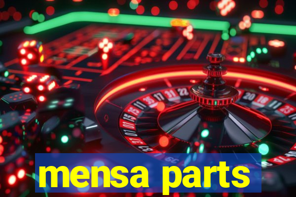 mensa parts